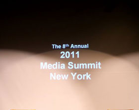 Media Summit 2011 Media Summit 2011