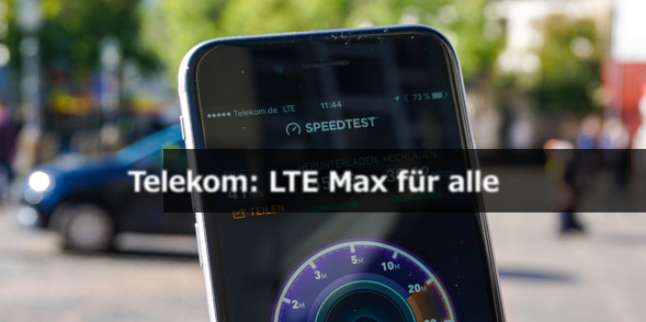 LTE Max für alle